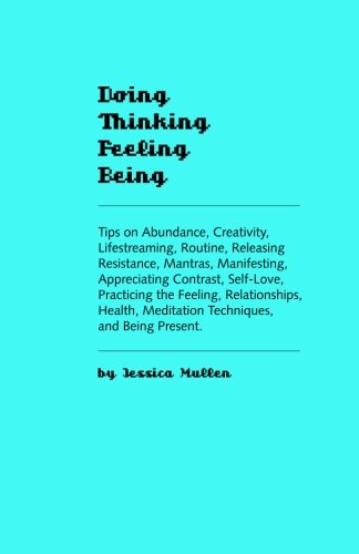 Stock image for Doing Thinking Feeling Being for sale by Big River Books