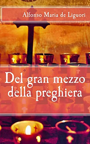 Beispielbild fr Del gran mezzo della preghiera zum Verkauf von Buchpark