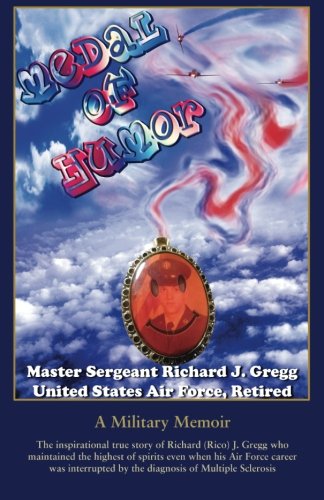 9781490599434: Medal of Humor: A Military Memoir