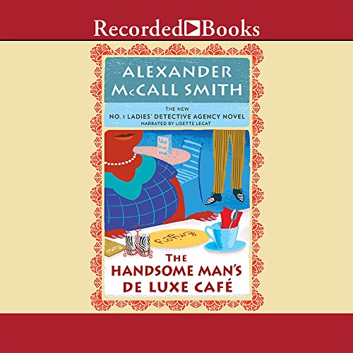 Beispielbild fr The Handsome Man's De Luxe Cafe (No. 1 Ladies Detective Agency (15)) zum Verkauf von Half Price Books Inc.