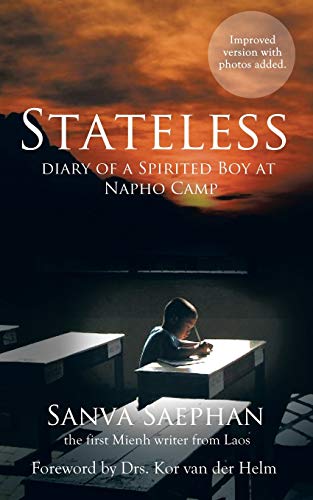 Stock image for Stateless: Diary of a Spirited Boy at Napho Camp for sale by AwesomeBooks