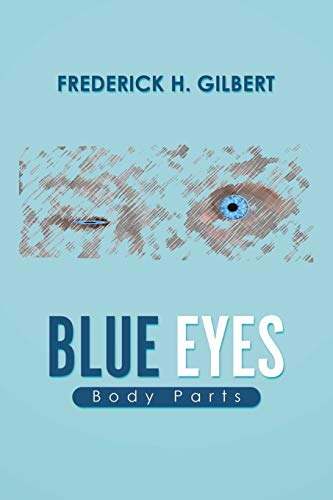 9781490704210: Blue Eyes: Body Parts