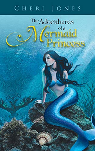 Stock image for The Adventures of a Mermaid Princess for sale by PBShop.store US
