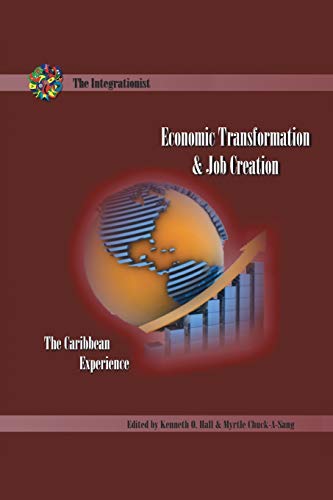 9781490707907: Economic Transformation and Job Creation: The Caribbean Experience