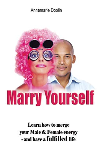 Beispielbild fr Marry Yourself Before You Slip Away: When You Know Something's Missing But Don't Know How to Find It zum Verkauf von Chiron Media