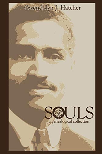 9781490708997: Souls: A Genealogical Collection