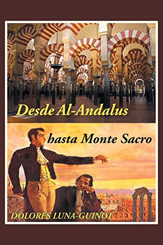 9781490711720: Desde Al-Andalus hasta Monte Sacro (Spanish Edition)