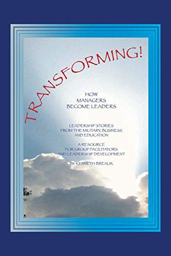 9781490712789: Transforming!: How Managers Become Leaders