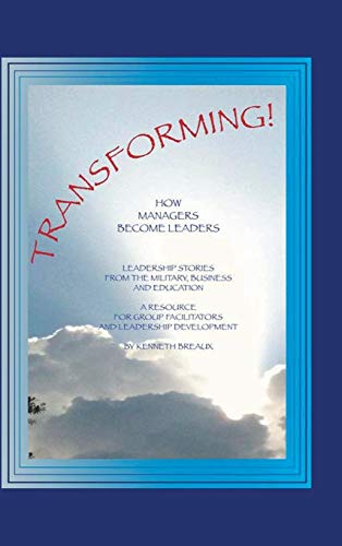 9781490712796: Transforming!: How Managers Become Leaders