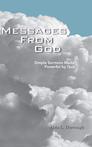Beispielbild fr Messages from God Simple Sermons Made Powerful by God zum Verkauf von PBShop.store US