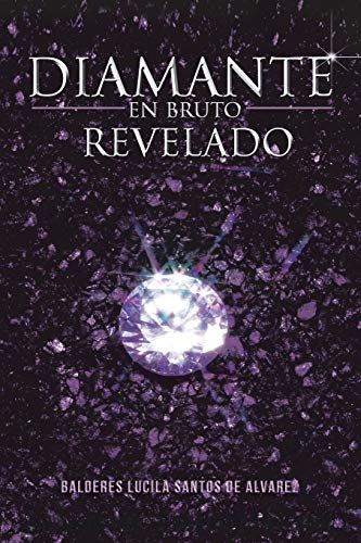Imagen de archivo de Diamante en Bruto Revelado (Spanish Edition) a la venta por Lucky's Textbooks