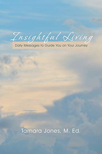 Beispielbild fr Insightful Living Daily Messages to Guide You on Your Journey zum Verkauf von PBShop.store US