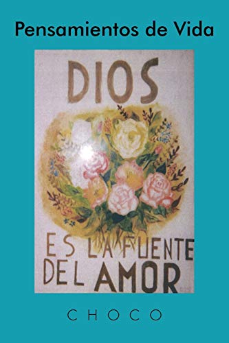 Beispielbild fr Pensamientos de Vida: Dios Es La Fuente del Amor zum Verkauf von Chiron Media