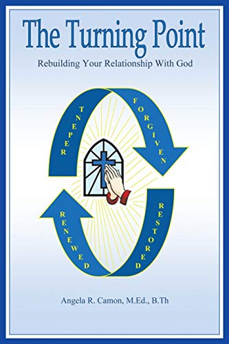 Beispielbild fr The Turning Point: Rebuilding Your Relationship with God zum Verkauf von Chiron Media