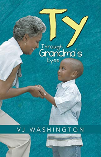 Imagen de archivo de Ty: Through Grandma's Eyes a la venta por Chiron Media
