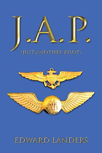 Beispielbild fr J.A.P.: (Just Another Pilot) zum Verkauf von Lucky's Textbooks