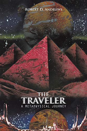 Stock image for The Traveler: A Metaphysical Journey for sale by Chiron Media