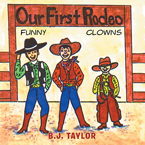 9781490721750: Our First Rodeo