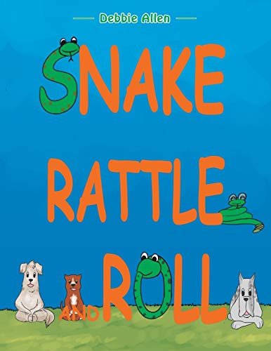 Beispielbild fr Snake Rattle and Roll zum Verkauf von Chiron Media