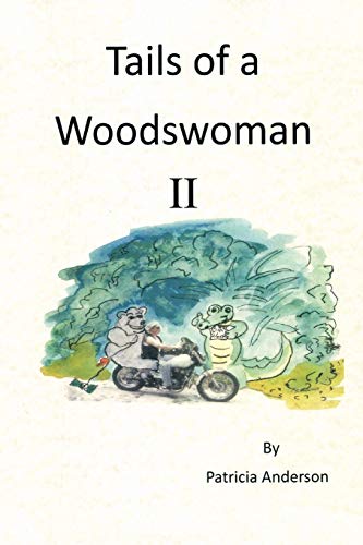 9781490722658: Tails of a Woodswoman Ii