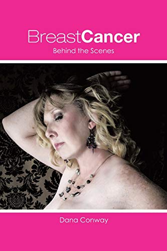 Stock image for Breast Cancer: Behind the Scenes for sale by Chiron Media