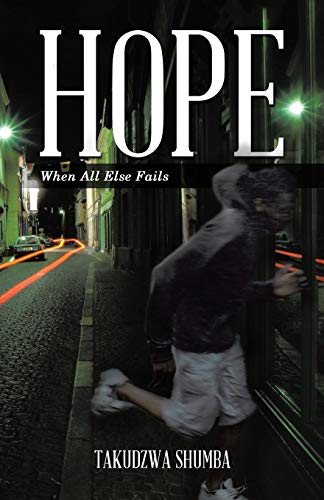 Stock image for Hope: When All Else Fails for sale by Chiron Media