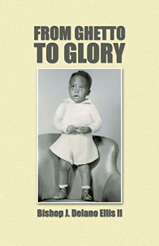 Stock image for From Ghetto to Glory for sale by Chiron Media