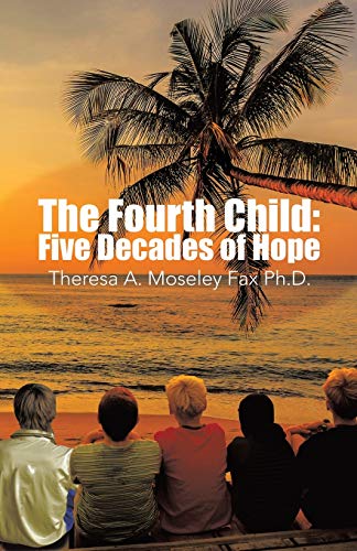 Stock image for The Fourth Child: Five Decades of Hope for sale by Lucky's Textbooks