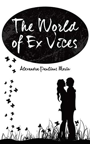 9781490727486: The World of Ex Vices