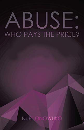 Stock image for Abuse: Who Pays the Price? for sale by Chiron Media