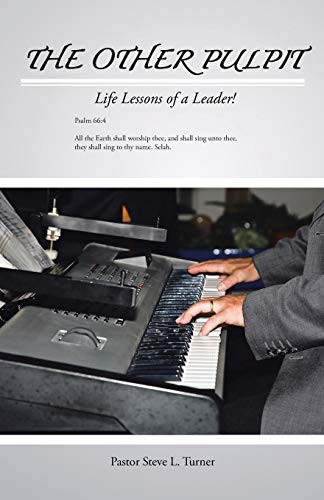 Stock image for The Other Pulpit: Life Lessons of a Leader! for sale by Chiron Media