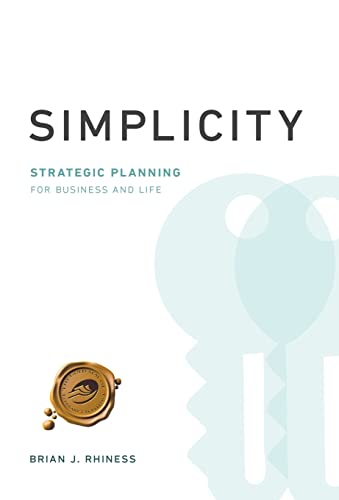 9781490735801: Simplicity: Strategic Planning for Business and Life