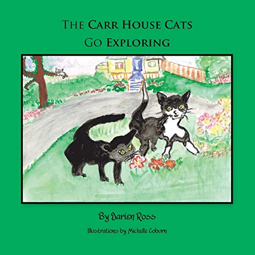 Beispielbild fr The Carr House Cats Go Exploring zum Verkauf von Chiron Media