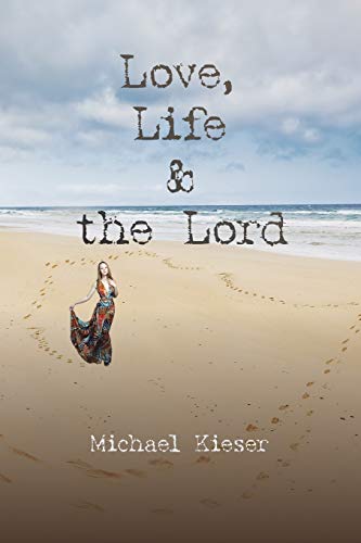 Beispielbild fr Love, Life & the Lord zum Verkauf von Chiron Media