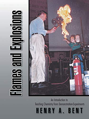 Beispielbild fr Flames and Explosions: An Introduction to Teaching Chemistry from Demonstration-Experiments zum Verkauf von Chiron Media