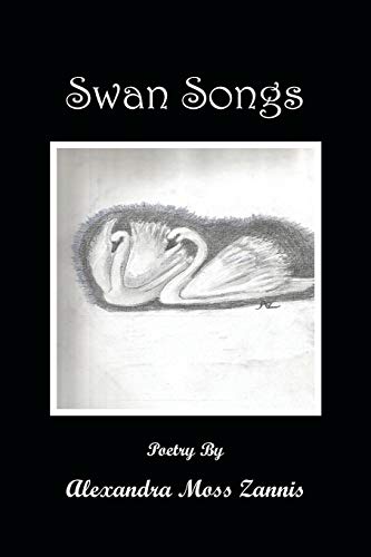 Beispielbild fr Swan Songs: Poetry zum Verkauf von Chiron Media