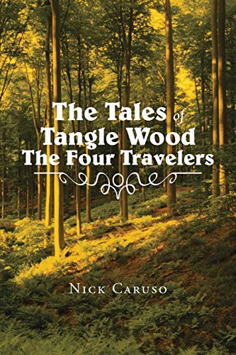 Stock image for The Tales of Tangle Wood the Four Travelers for sale by Chiron Media