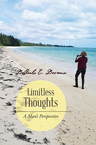 Beispielbild fr Limitless Thoughts: A Man's Perspective zum Verkauf von Revaluation Books