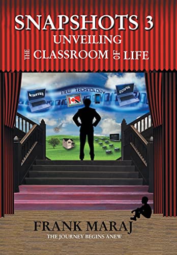 Stock image for Snapshots 3: Unveiling the Classroom of Life for sale by Lakeside Books