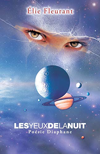 9781490747170: LES YEUX DE LA NUIT: Posie Diaphane (French Edition)