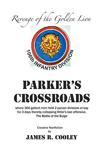 Beispielbild fr PARKER'S CROSSROADS: Revenge of the Golden Lion zum Verkauf von Ria Christie Collections