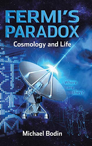 Beispielbild fr FERMI'S PARADOX Cosmology and Life zum Verkauf von PBShop.store US