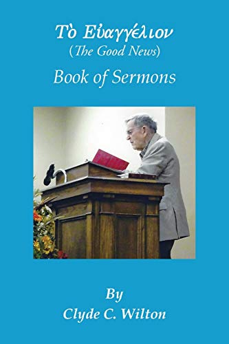 Beispielbild fr The Good News: Book of Sermons zum Verkauf von Chiron Media