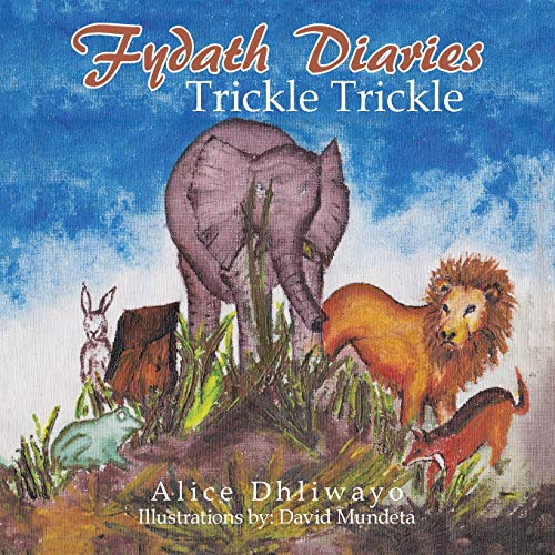 Beispielbild fr Fydath Diaries: Trickle Trickle zum Verkauf von Chiron Media