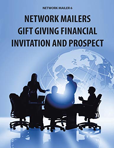 Imagen de archivo de Network Mailer 6: Network Mailers Gift Giving Financial Invitation and Prospect a la venta por Chiron Media