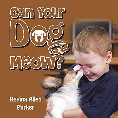 Imagen de archivo de Can Your Dog Meow a la venta por PBShop.store US