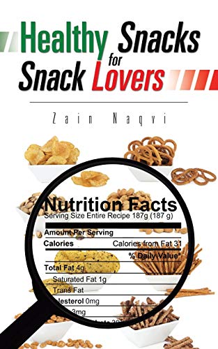 Imagen de archivo de Healthy Snacks for Snack Lovers a la venta por Chiron Media