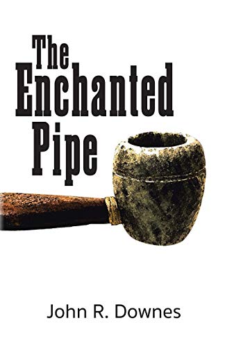 Imagen de archivo de The Enchanted Pipe a la venta por Chiron Media