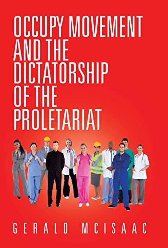 Beispielbild fr Occupy Movement and the Dictatorship of the Proletariat zum Verkauf von PBShop.store US