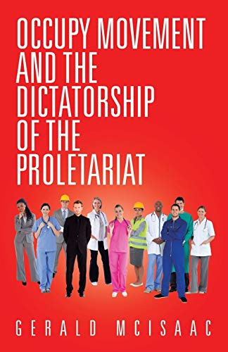 Beispielbild fr Occupy Movement and the Dictatorship of the Proletariat zum Verkauf von PBShop.store US
